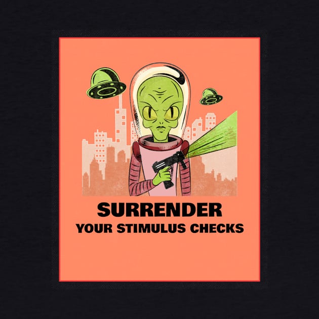 Surrender your stimulus checks by A Reel Keeper